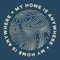 MY HOME IS ANYWHERE
